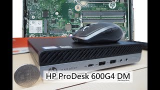 HP ProDeak 600G4 DM 迷你桌上型電腦  拆機 201806 [upl. by Htebzile]