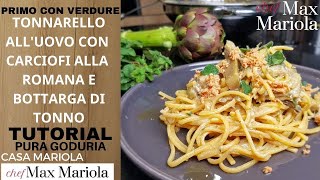 TONNARELLI CON CARCIOFI ALLA ROMANA e Bottarga  Ricetta di Chef Max Mariola [upl. by Naghem741]