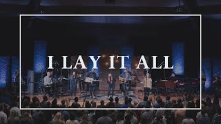 I Lay it All • Prayers of the Saints Live [upl. by Atekihs]