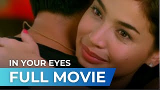 In Your Eyes 2010  Full Movie  Anne Curtis Claudine Barretto Richard Gutierrez [upl. by Hephzipa]