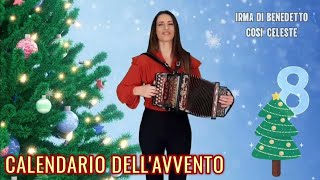 🎄08 COSÌ CELESTE Calendario dellAvvento IRMA DI BENEDETTO  Organetto Abruzzese Accordion [upl. by Ynafetse310]