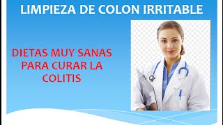 Dietas Para Curar la Colitis Dieta Para Personas con Colitis [upl. by Sorci]