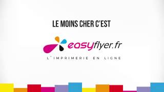 Easyflyer limprimerie en ligne 100 Satisfaction [upl. by Roseline]