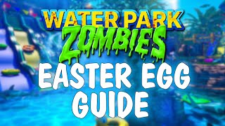 Full Easter Egg Guide  Black Ops 3 Waterpark Zombies OFFICIAL [upl. by Staffan]