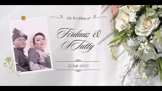 Singapore Malay Wedding of Firdauz IsmailApai amp Tutty Khairani Kamarudin  22 July 2023 [upl. by Fiorenze]