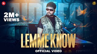 Lemme Know  Official Video Song  KD DESIROCK  Haryanvi Songs Haryanavi 2024 DESIROCKKD [upl. by Ynattib]