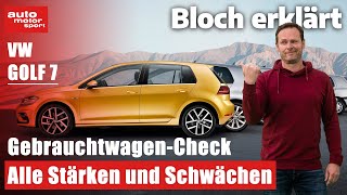 Golf 7 Gebrauchtwagen DAS sind die Stärken und Schwächen Bloch erklärt 192  auto motor sport [upl. by Romy432]