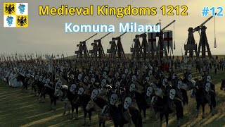 Medieval Kingdoms 1212 AD Total War  Milan  Coś się kończy coś zaczyna 12 [upl. by Adnilreh]