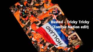 Busted  Tricky Tricky Zombie Nation edit [upl. by Arin]