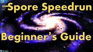 Spore Speedrun Beginners Guide [upl. by Jorge]