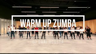 WARM UP ZUMBA 2023  DJ DANI ACOSTA  Vamos Zumba  Ludivine LIPARI [upl. by Enia]