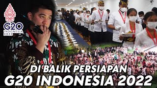 DI BALIK PERSIAPAN G20 INDONESIA 2022 [upl. by Fasta]