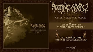 Rotting Christ  I Will Not Serve [upl. by Chafee]