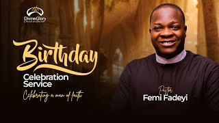 Thanksgiving ServicePastor Olufemi Michaelson Fadeyis Birthday CelebrationSUN06102024The Message [upl. by Laekcim]