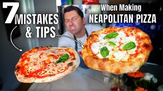 Neapolitan Pizza at Home 7 Mistakes amp Tips to Perfection [upl. by Yesteb]