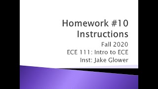 ECE 111 Homework 10 Instructions [upl. by Eedolem507]