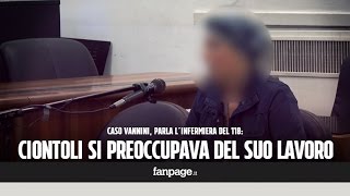 Lomicidio Marco Vannini parla linfermiera del 118 quotCiontoli aveva paura di perdere il lavoroquot [upl. by Ellered]