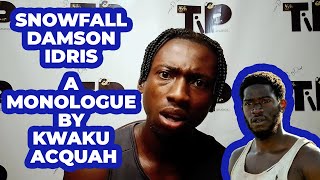 Snowfall Damson Idris Monologue by Kwaku Acquah [upl. by Brown]