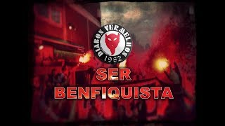 Diabos Vermelhos quotSer Benfiquistaquot [upl. by Laicram]