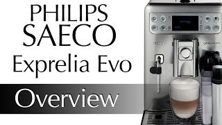 Philips Saeco Exprelia Evo Overview [upl. by Smaj717]