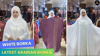 Arabian White Borka  Borka Collection in Bangladesh  New Borka Collection [upl. by Lexie]