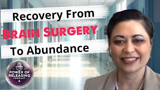 Miracle Recovery How She Overcame Brain Surgery and got Financial Abundance [upl. by Eahsal184]