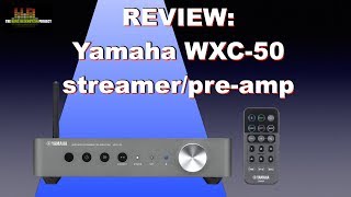 Yamaha WXC50 MusicCast streamerpreamp [upl. by Notserk]