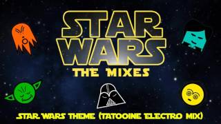 Star Wars Theme Tatooine Electro Mix [upl. by Diamond145]