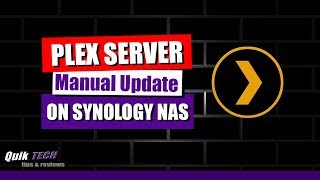 Manually Update Plex Media Server On A Synology NAS [upl. by Luo]