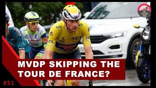 Mathieu van der Poel SKIPPING The Tour de France 2024  The Echelon Cycling Podcast 51 Clip [upl. by Jelena472]