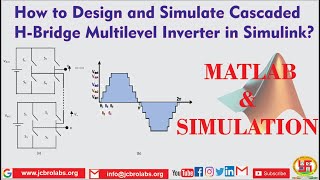 How to Design and Simulate Cascaded HBridge Multilevel Inverter in Simulink [upl. by Navaj458]