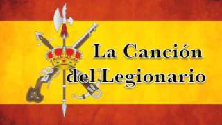 Marchas Militares de España  La Canción del Legionario [upl. by Inalaeham]