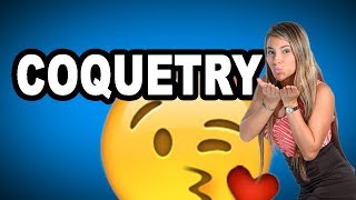 Learn English Words COQUETRY  Meaning Vocabulary with Pictures and Examples [upl. by Einahets]