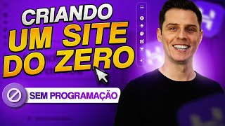 Como Criar um Site Profissional do Zero e Sem Programação em 2024 Passo a Passo Completo [upl. by Rovner]