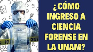 ¿Cómo ingresar a Ciencia Forense en la UNAM [upl. by Emse]