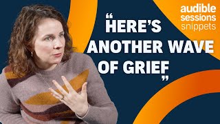 How to Healthily Deal With Grief With Cariad Lloyd  Audible Sessions Snippets [upl. by Airyk]