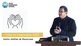 Culte du dimanche 1er Septembre 2024  Début de la prédication vers 01600 [upl. by Marcoux]