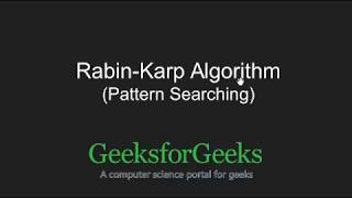 RabinKarp Algorithm  Searching for Patterns  GeeksforGeeks [upl. by Ahsart]