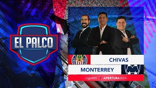 Chivas vs Monterrey  El Palco  Jornada 10 Apertura 2024  Liga MX [upl. by Gibeon]