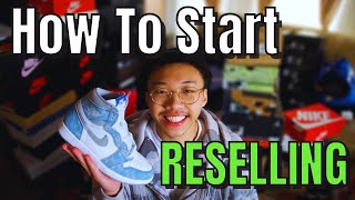 How to Start Reselling Sneakers in 2023 Complete Guide [upl. by Hooge]