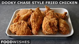 Dooky ChaseStyle Fried Chicken  Food Wishes [upl. by Elleina977]