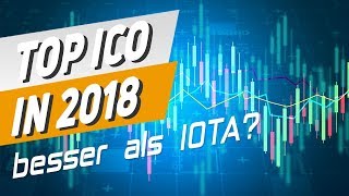 Top ICO in 2018  besser als IOTA [upl. by Othilie]