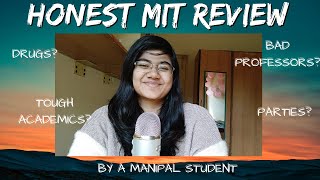 The Most HONEST MIT Manipal Review By A Student [upl. by Hardi]