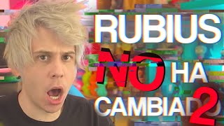 Rubius NO ha CAMBIADO 2 [upl. by Siol52]