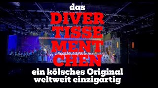 Das Divertissementchen  ein kölsches Original weltweit einzigartig [upl. by Cower]