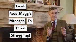 Jacob ReesMogg Delivers Message From The 19th Century To Those Struggling In The 21st [upl. by Ahsenal]