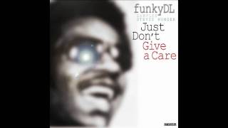 Just Dont Give a Care  Funky DL samples Stevie Wonder with full lyrics [upl. by Iblok981]