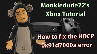 How to fix the HDCP 0x91d700a error on Xbox One [upl. by Jamaal]