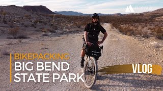 Bikepacking  Big Bend Ranch State Park Texas Full [upl. by Debor]