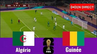 match Algérie vs Guinée en direct Éliminatoires de la Coupe du monde Simulation Gameplay PC [upl. by Cranston]